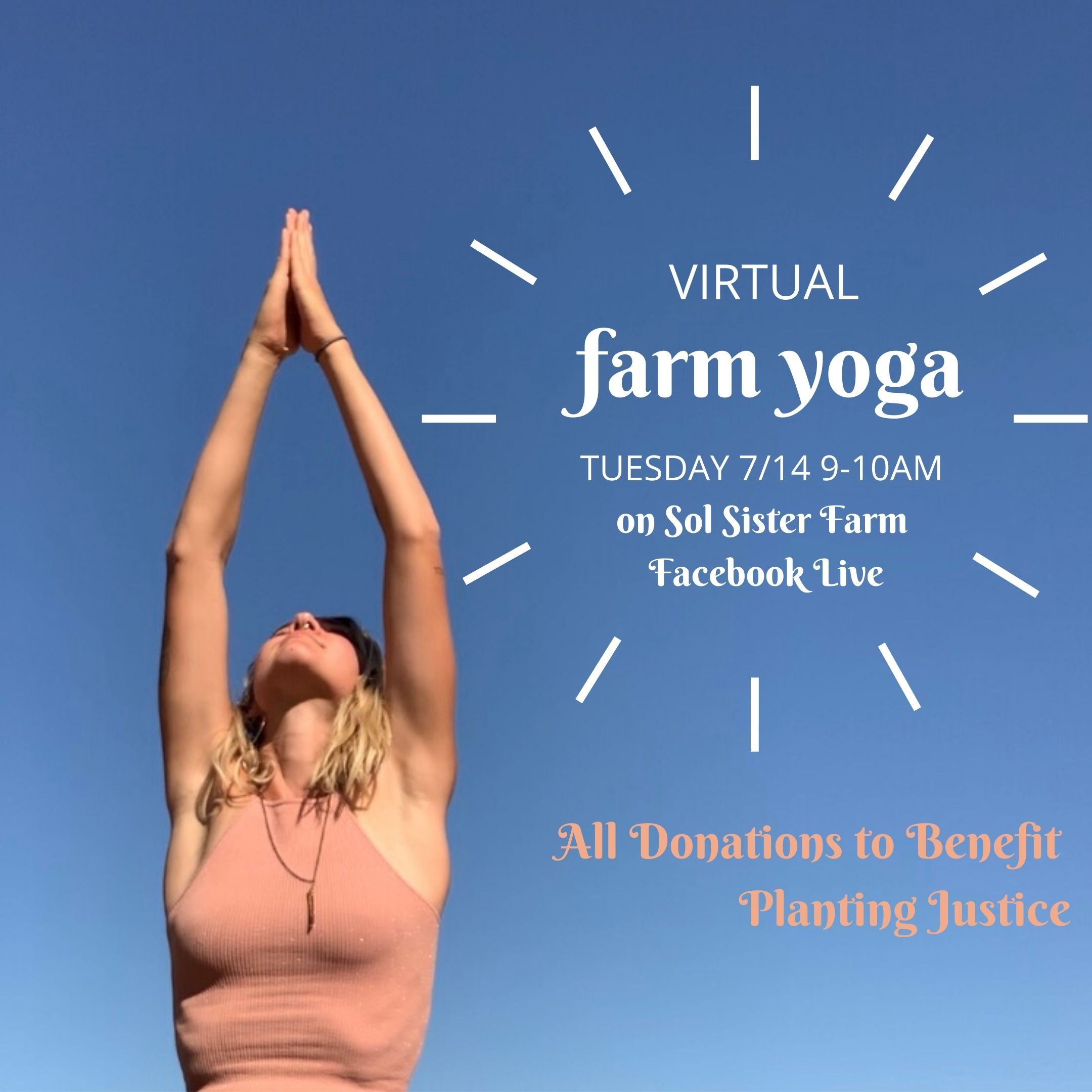 Farm Happening: Donate to Planting Justice and Virtual Farm Yoga