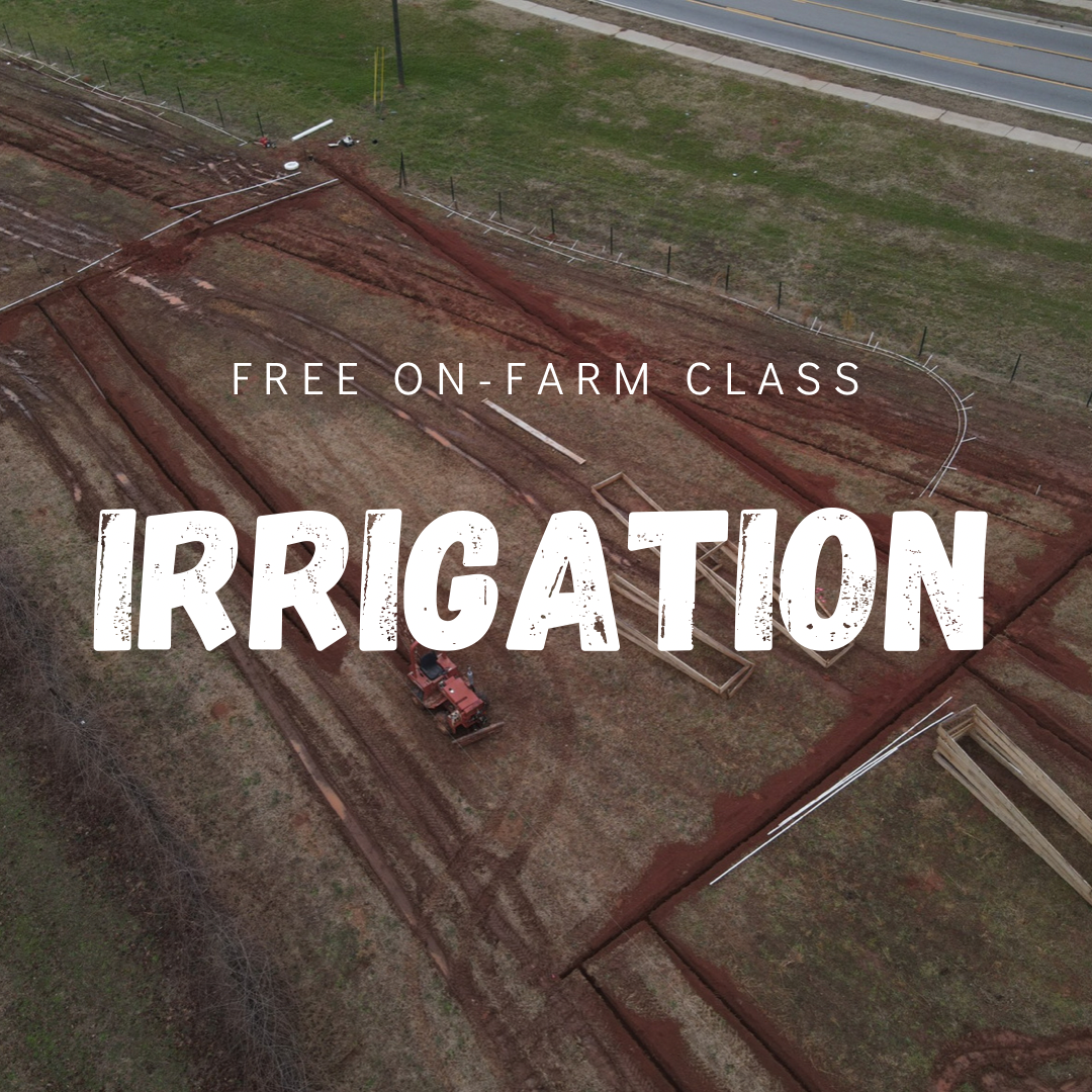 Free Class this Sunday! Learn about Irrigation!
