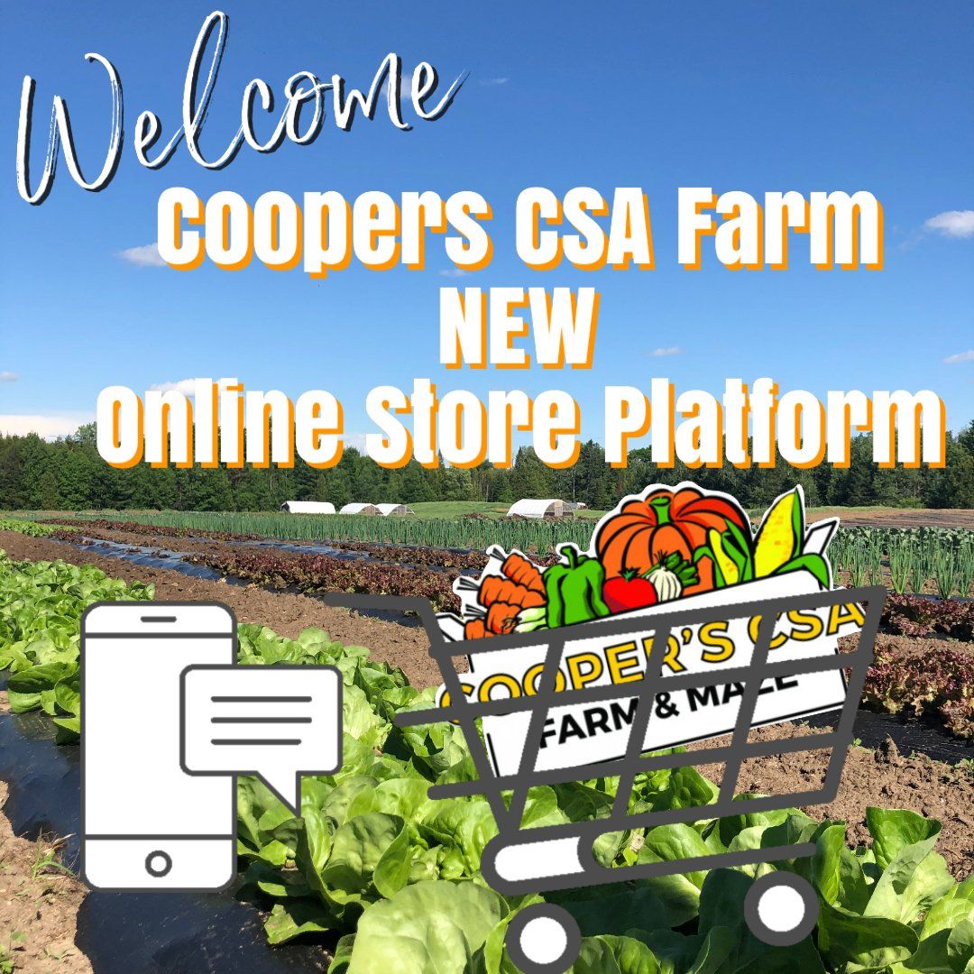 Next Happening: Coopers CSA Farm- Online Farm Stand