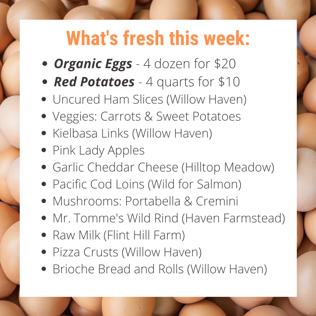 Next Happening: SAVE BIG this week...Specials on Potatoes and Eggs + order in time for Easter delivery