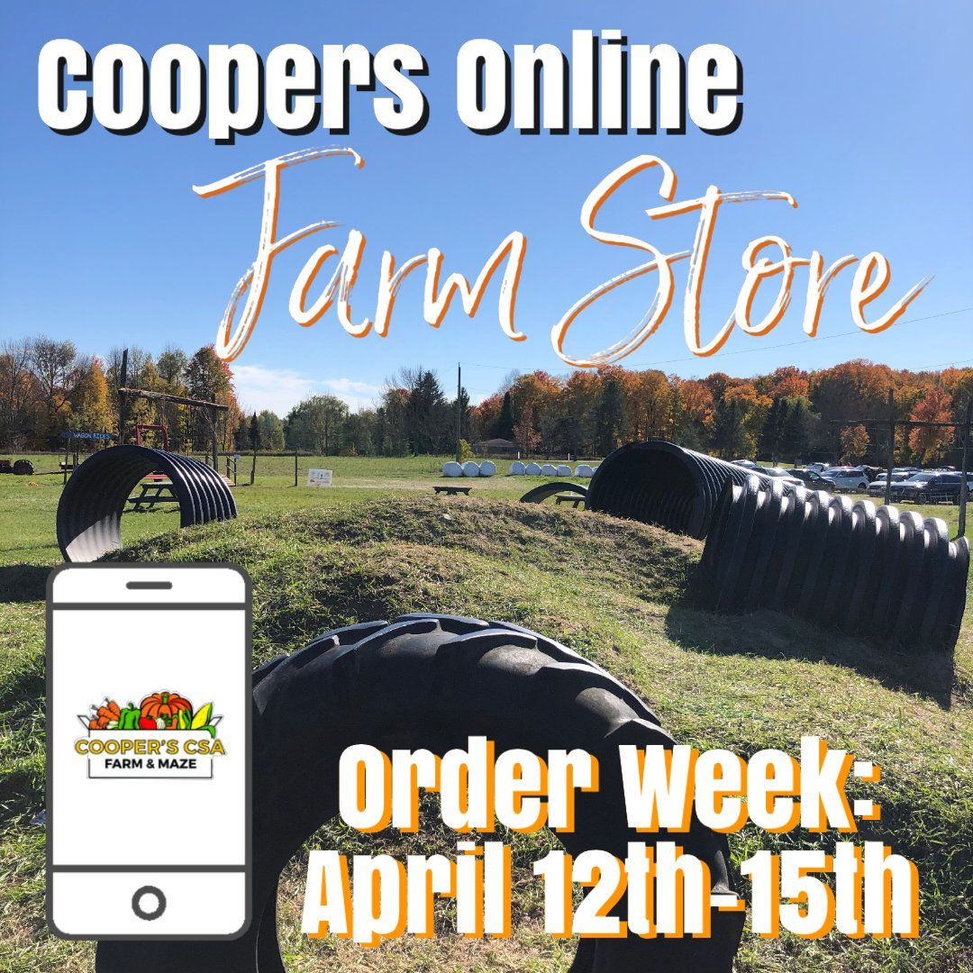 Next Happening: Coopers CSA Online FarmStore- Order week April 12th-15th