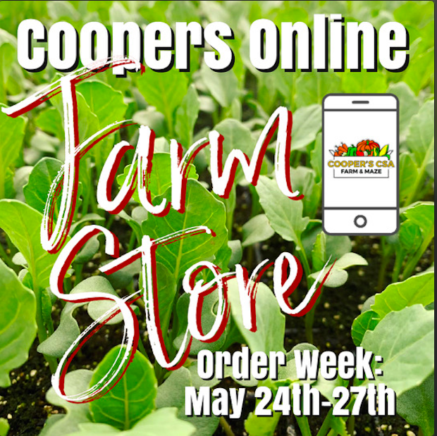 Next Happening: Coopers CSA Online FarmStore- Order week May24th-27th