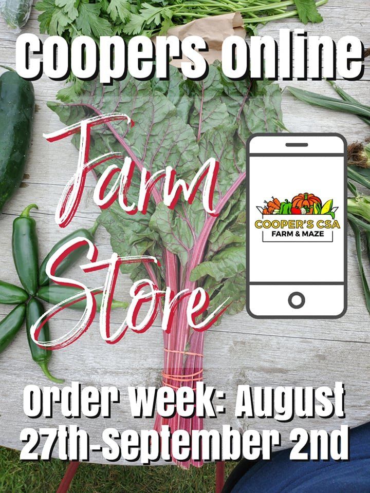 Next Happening: Coopers Online Farm Stand-Order Week August 27th-September 2nd