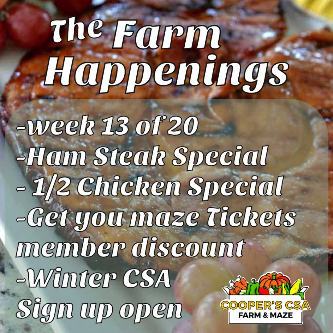 Next Happening: Cooper's CSA Farm Summer 2021 Week 13 "Meat Shares" Aug. 31-Sept. 5th, 2021