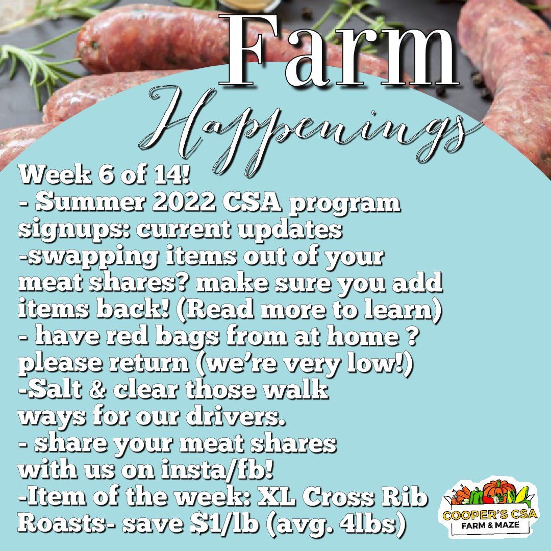 Previous Happening: "Pasture Meat Shares"-Coopers CSA Farm Happenings Feb. 1st-5th Week 6