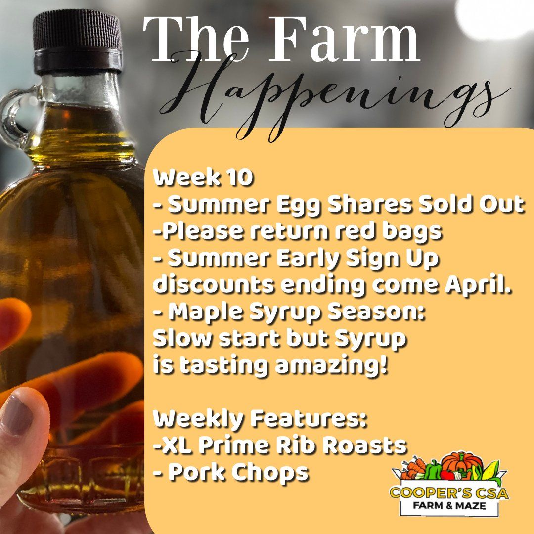 Next Happening: "Pasture Meat Shares"-Coopers CSA Farm Farm Happenings March 29th-April 2nd Week 10