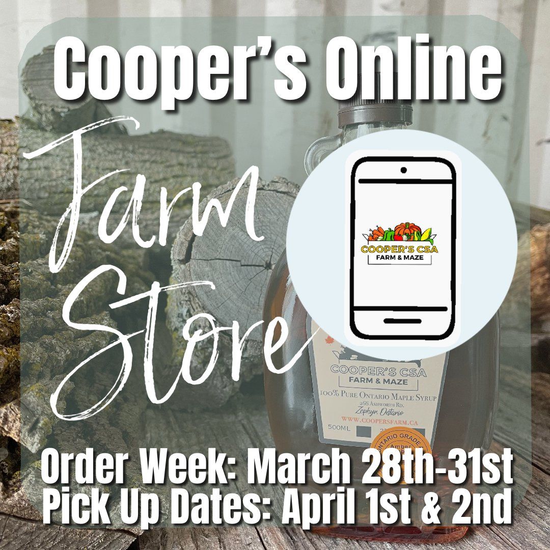 Next Happening: Coopers CSA Online FarmStore- Order Week March 28th-31st