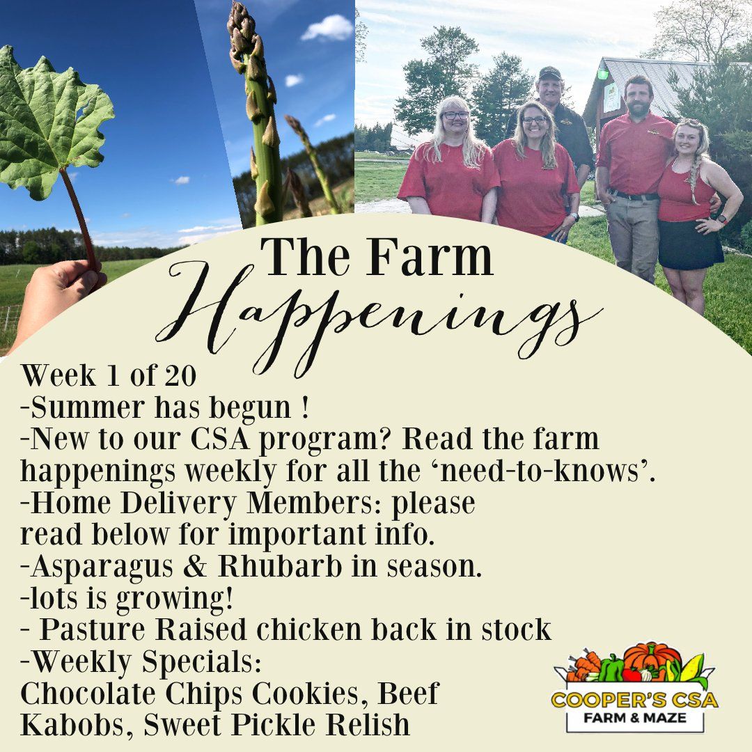 "The Farm Box"-Coopers CSA Farm Farm Happenings June 6-12th: Week 1