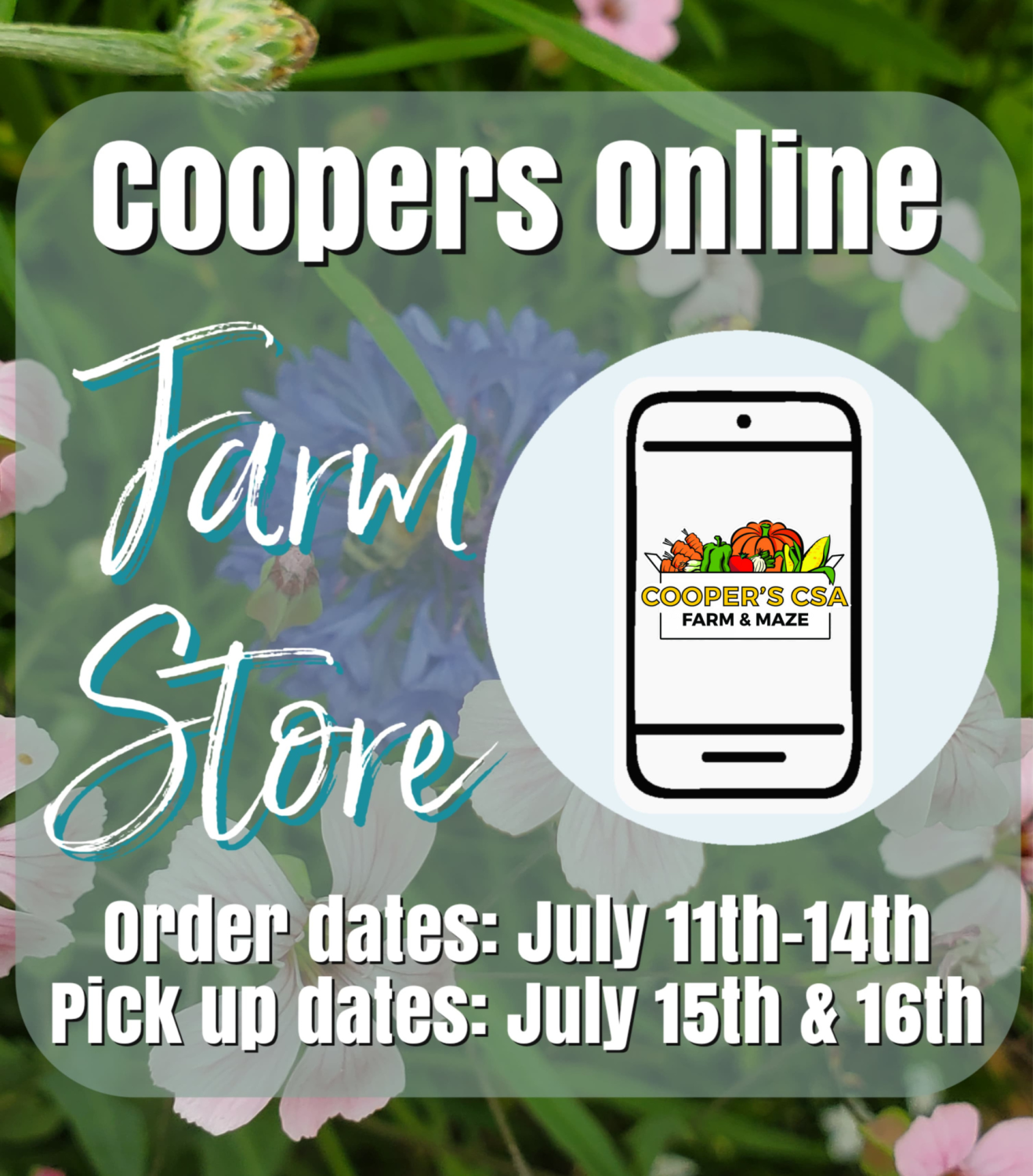 Next Happening: Coopers Online Farm Stand- Order week July 11th-16th