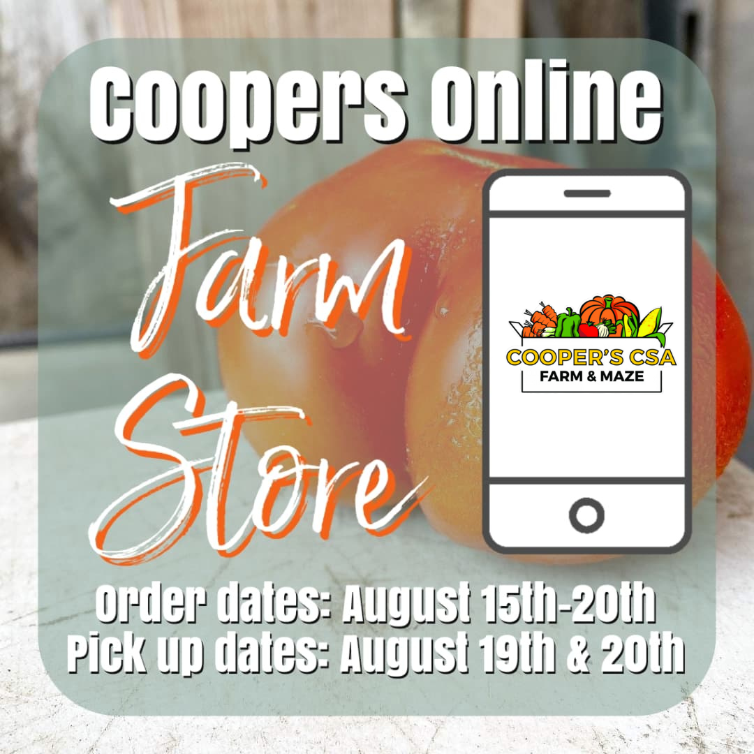 Next Happening: Coopers Farm Stand: Order Week August 15th-20th