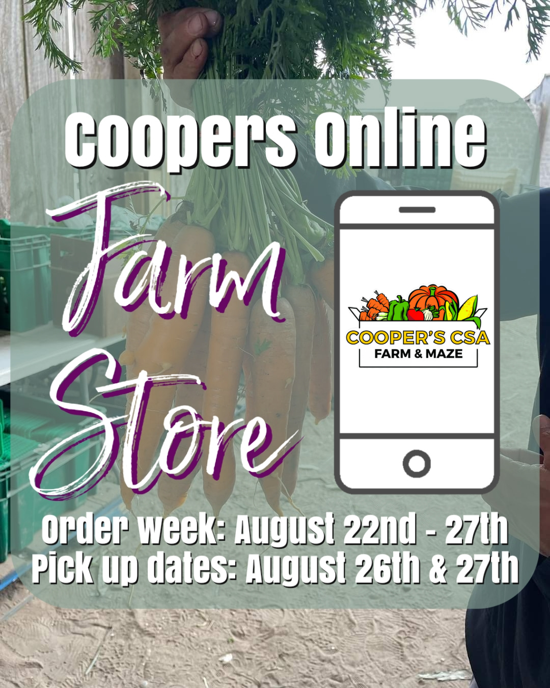 Previous Happening: Coopers Farm Stand: Order Week August 22-27th