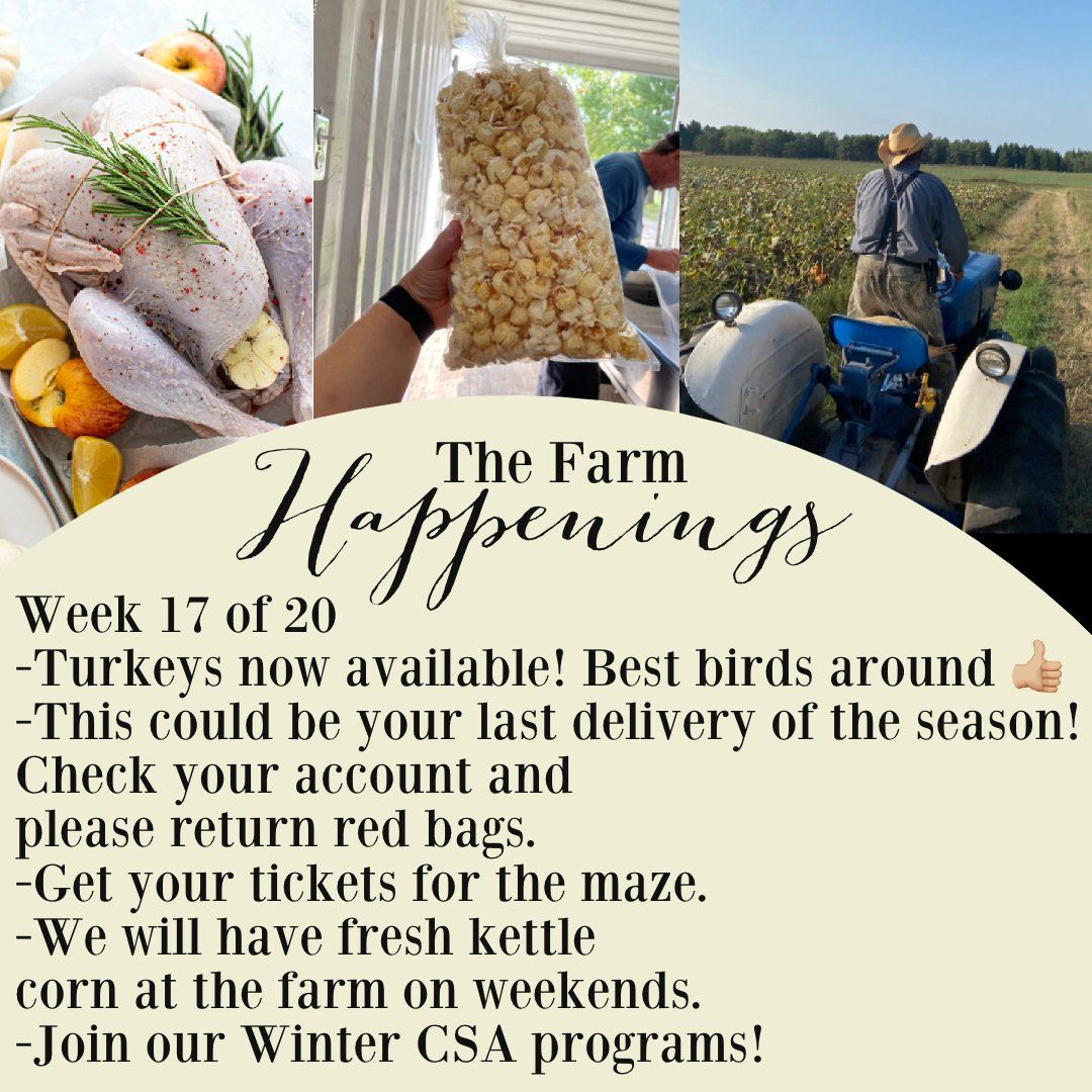Next Happening: "Pasture Meat Shares"-Coopers CSA Farm Farm Happenings Aug. Sept 27th-Oct. 2nd. Week 17