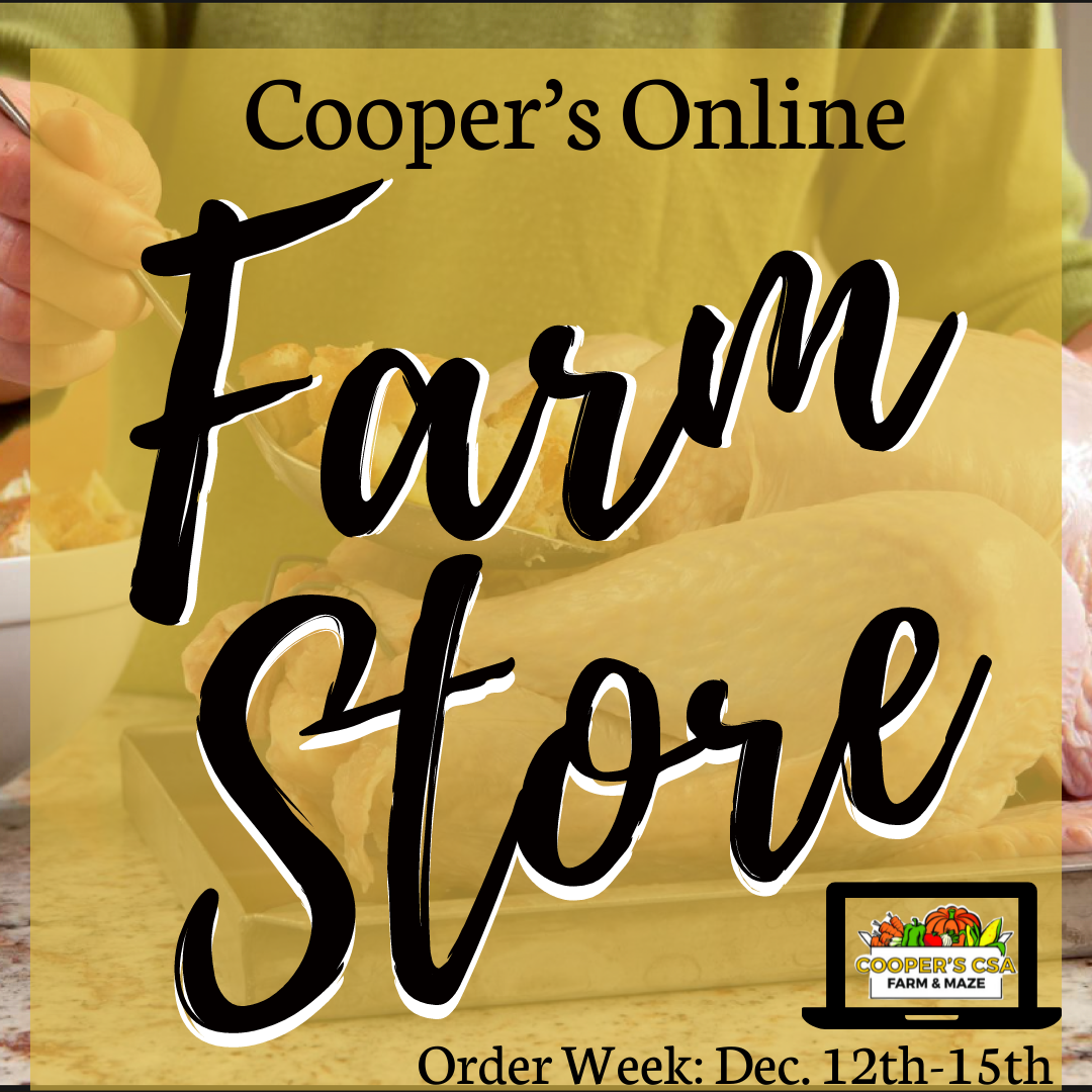 Next Happening: Coopers CSA Online FarmStore- Order Week Dec. 12th-15th
