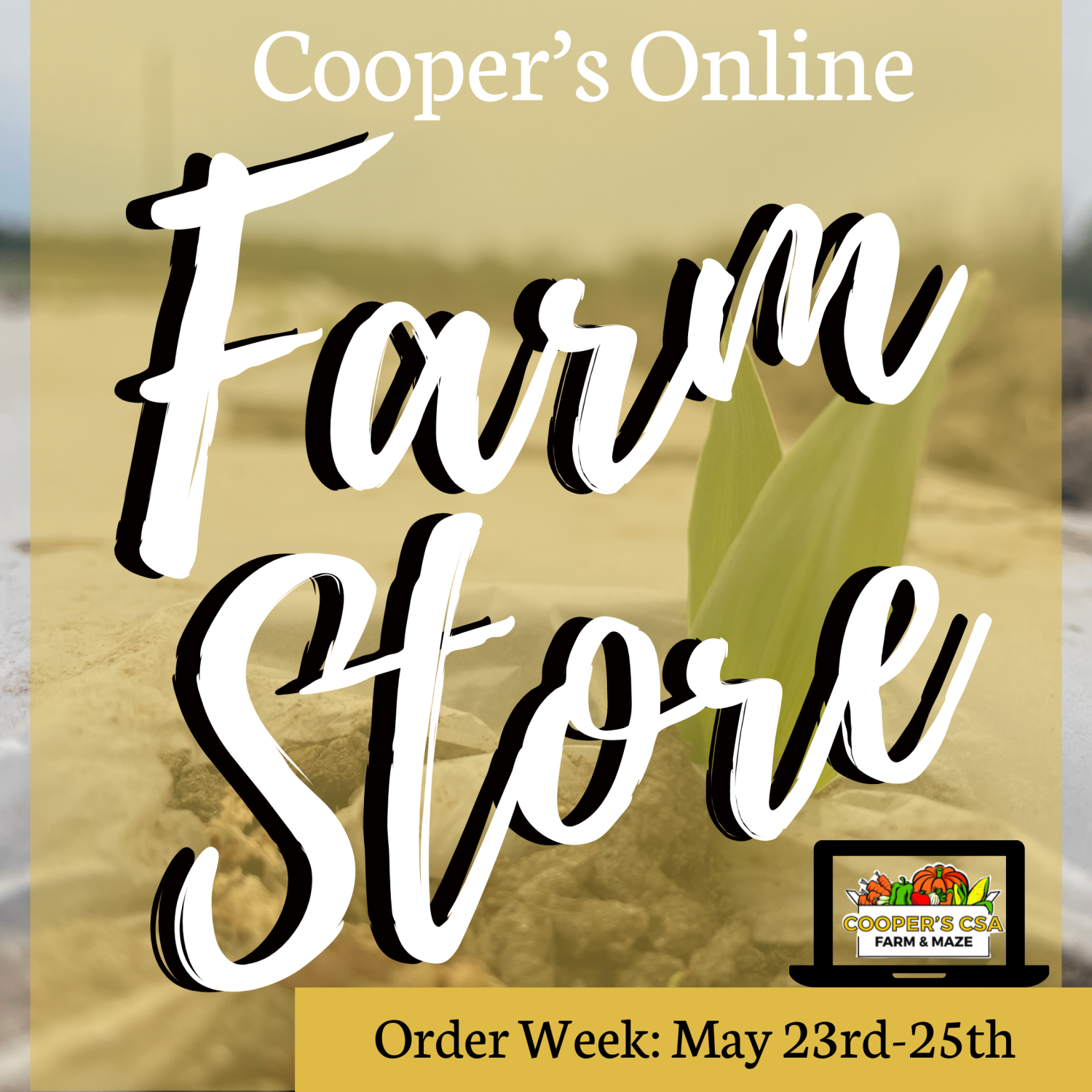 Previous Happening: Coopers CSA Online FarmStore- Order Week May 23rd-25th