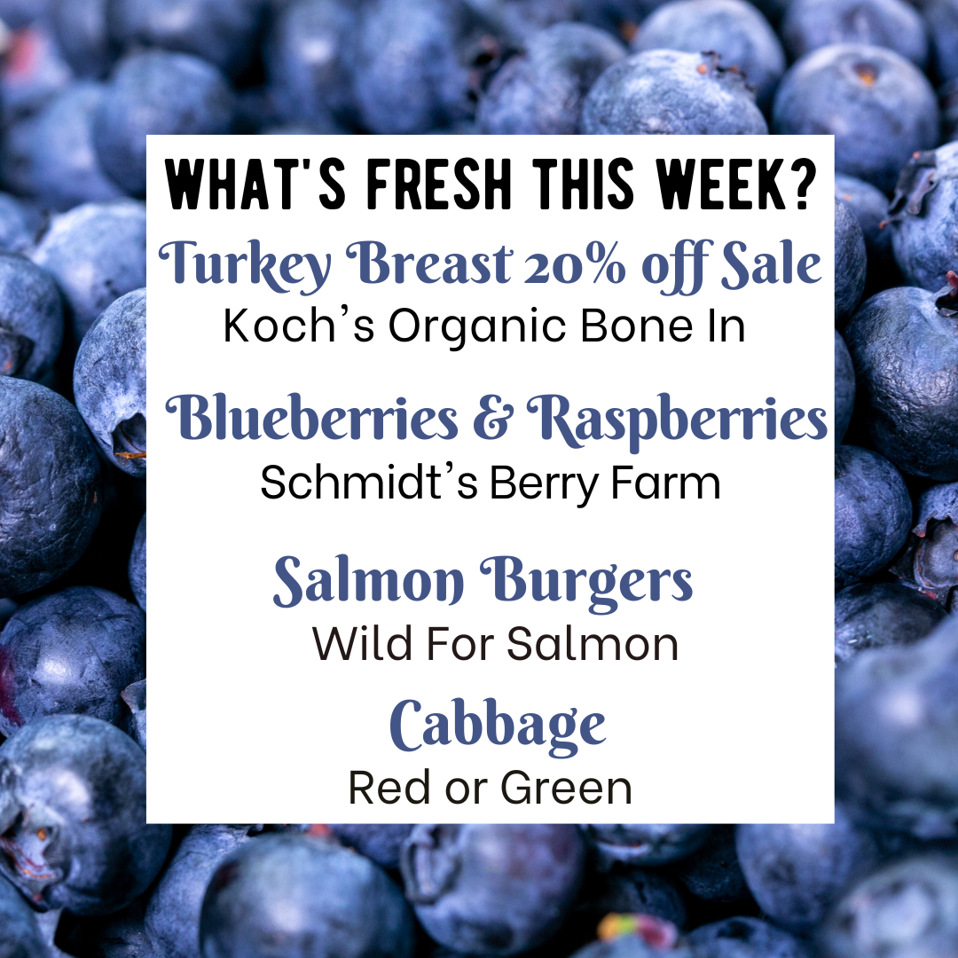 Next Happening: Turkey Breast on Sale + Cucumbers and Blueberries!