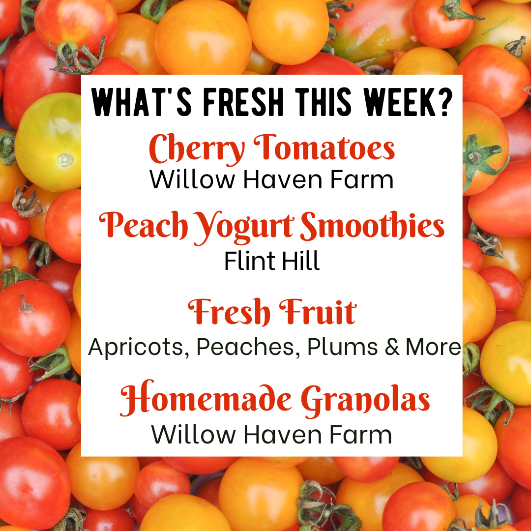 Next Happening: Cherry Tomatoes are here + Tons of fruit options this week!