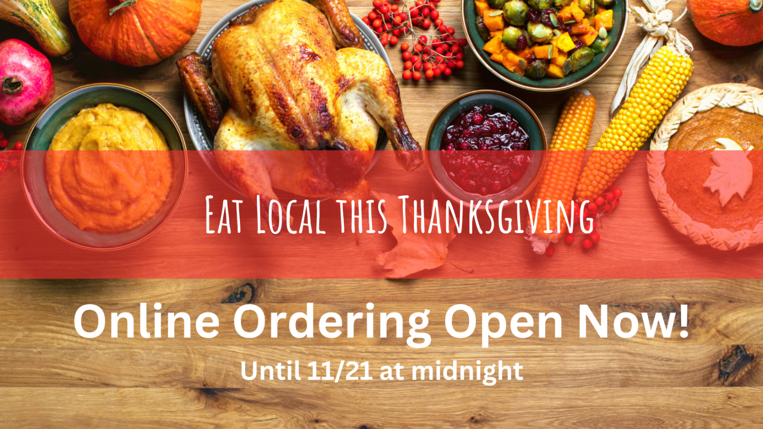 Next Happening: Order from the FarmStand for Thanksgiving!