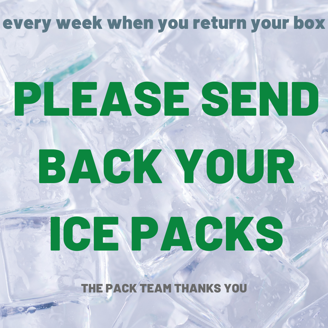 Next Happening: Check your Freezers for ice packs- Our Pack Team will thank you!