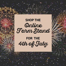 Online Farm Stand: July 1-2, 2021