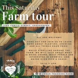 Farm Tour Tomorrow (SAT) 2-4p!